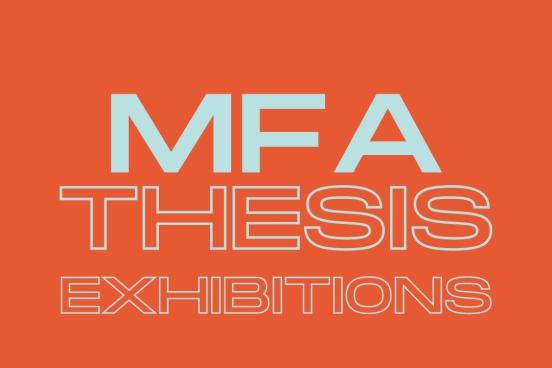 MFA_Thesis_Exhibition_Announcement